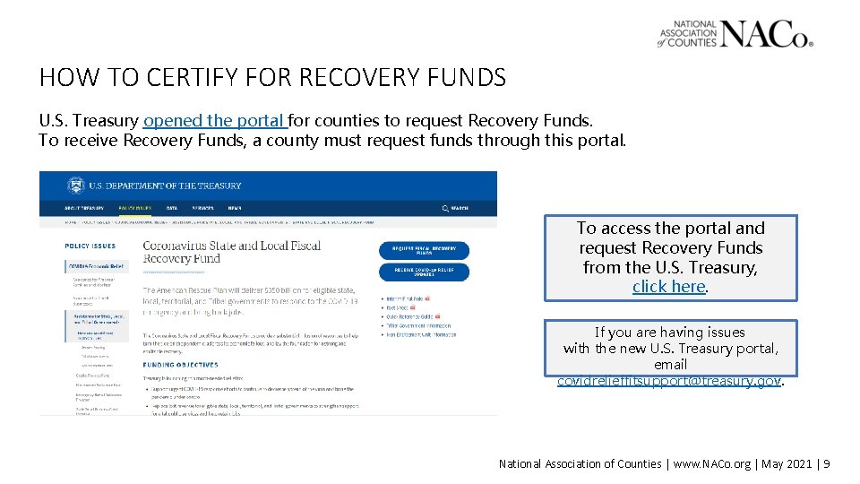 HOW TO CERTIFY FOR RECOVERY FUNDS U. S. Treasury opened the portal for counties