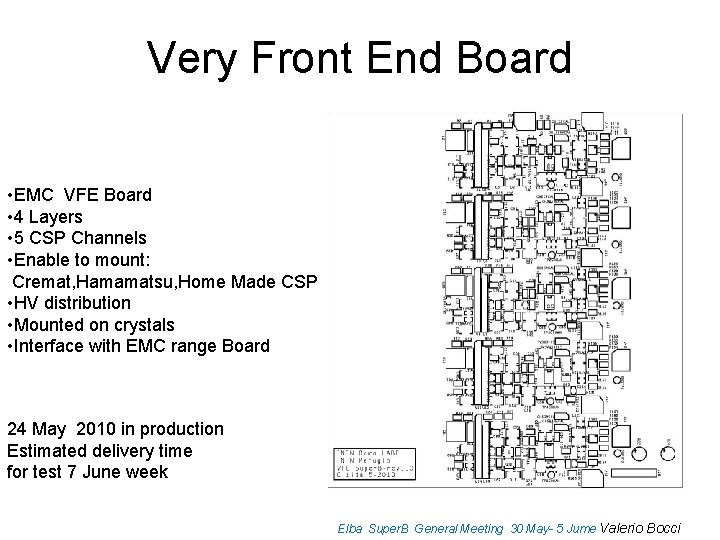 Very Front End Board • EMC VFE Board • 4 Layers • 5 CSP