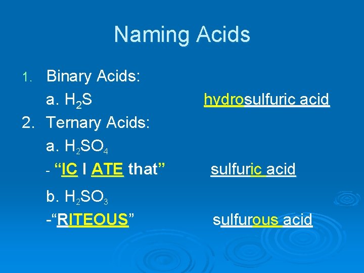 CHAPTERS 19 ACIDS BASES What do you see