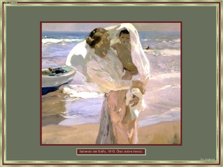 Por Anabela Saliendo del Baño, 1915. Óleo sobre lienzo. Por Anabela 