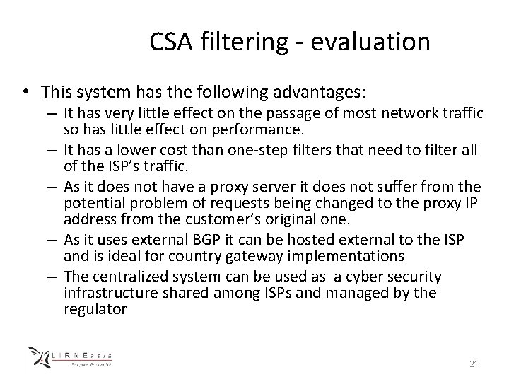 CSA filtering - evaluation • This system has the following advantages: – It has