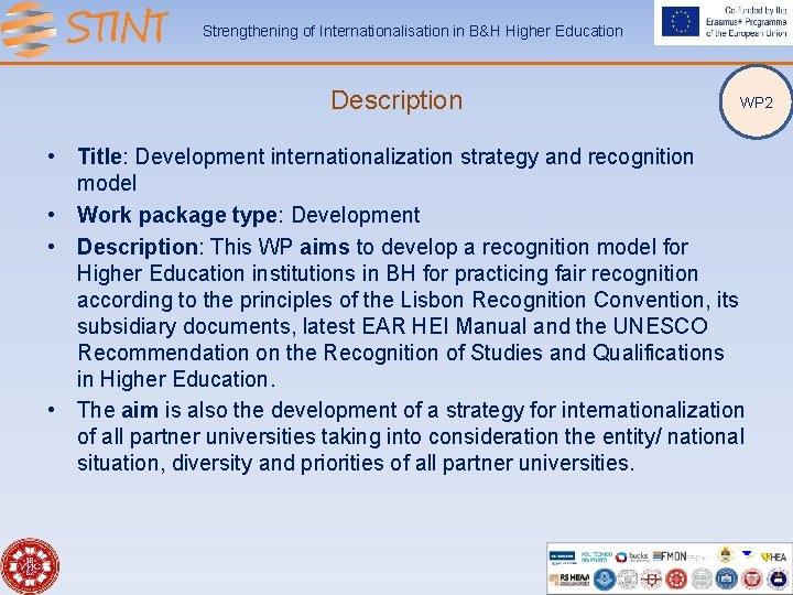 Strengthening of Internationalisation in B&H Higher Education Description WP 2 • Title: Development internationalization