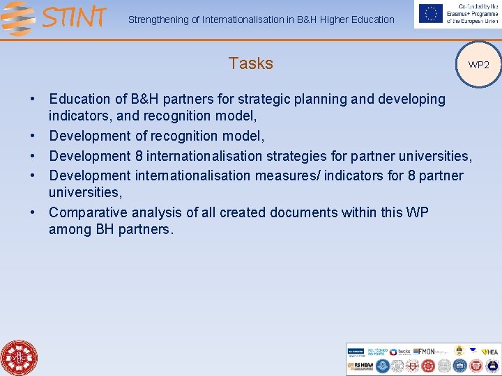 Strengthening of Internationalisation in B&H Higher Education Tasks WP 2 • Education of B&H