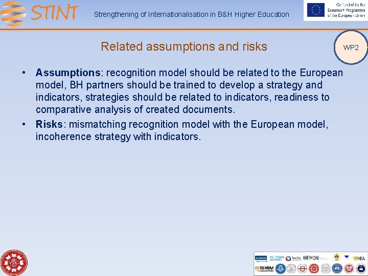 Strengthening of Internationalisation in B&H Higher Education Related assumptions and risks WP 2 •