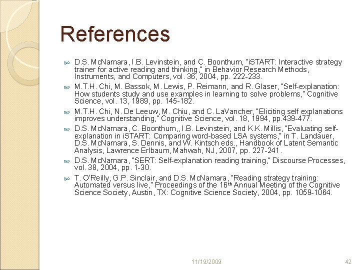 References D. S. Mc. Namara, I. B. Levinstein, and C. Boonthum, “i. START: Interactive