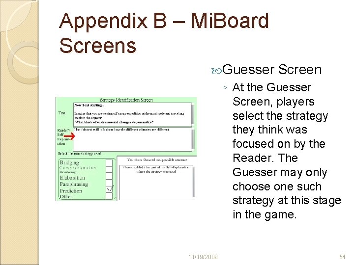 Appendix B – Mi. Board Screens Guesser Screen ◦ At the Guesser Screen, players