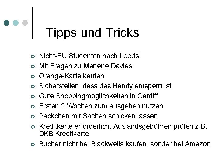 Tipps und Tricks ¢ ¢ ¢ ¢ ¢ Nicht-EU Studenten nach Leeds! Mit Fragen