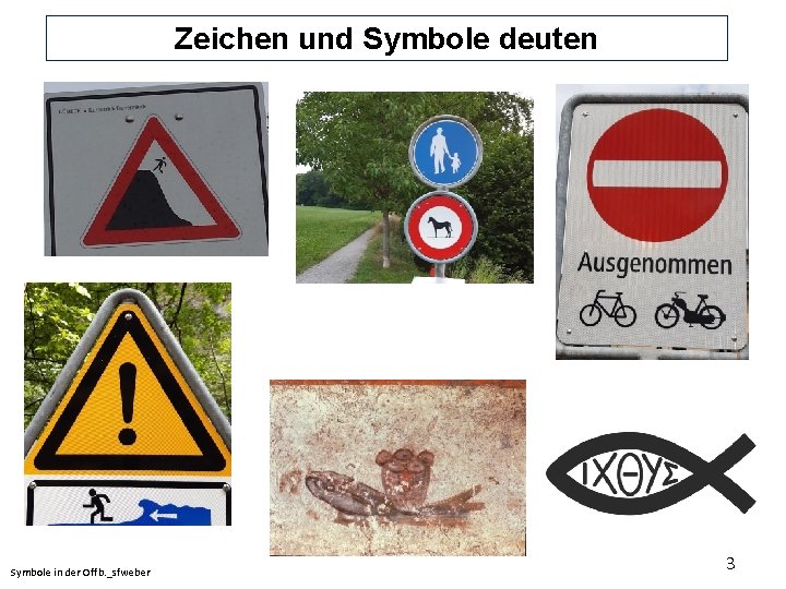 Zeichen und Symbole deuten Symbole in der Offb. _sfweber 3 