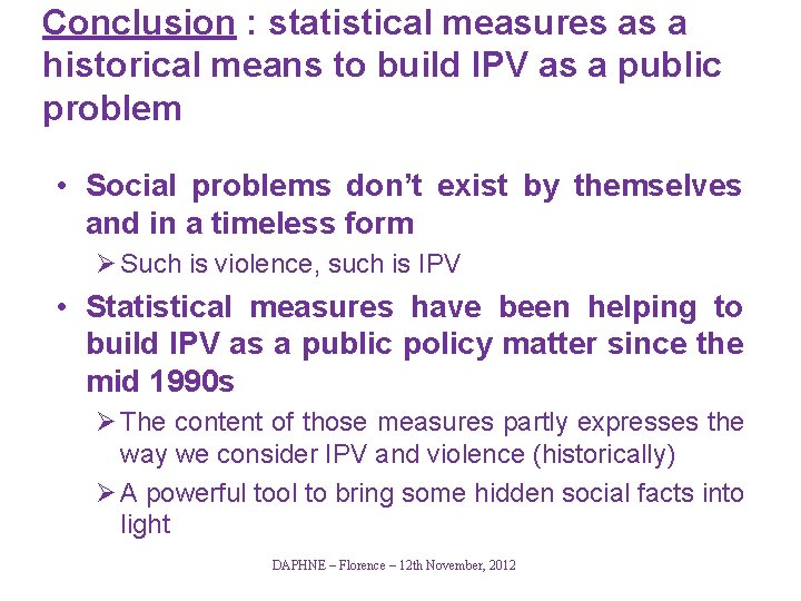 Conclusion : statistical measures as a historical means to build IPV as a public