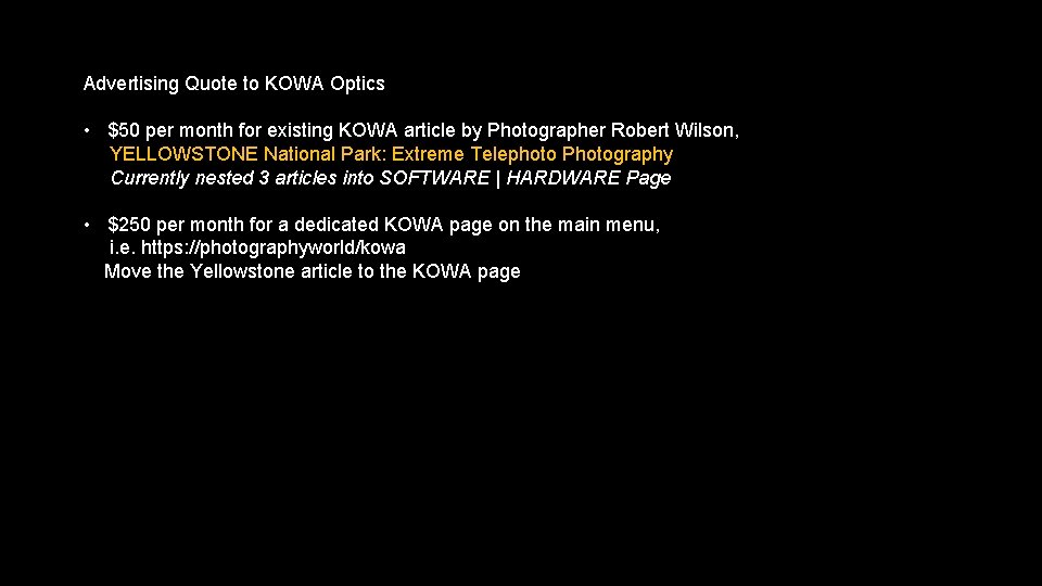 Advertising Quote to KOWA Optics • $50 per month for existing KOWA article by