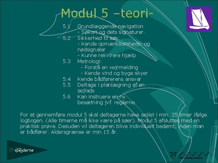 Modul 5 –teori 5. 1 5. 2 5. 3 5. 4 5. 5 5.