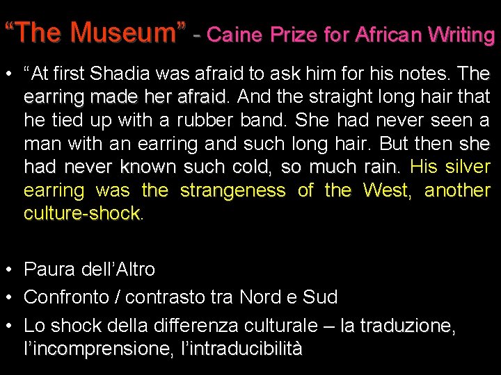 “The Museum” - Caine Prize for African Writing • “At first Shadia was afraid