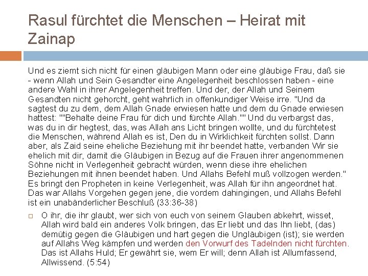 Rasul fürchtet die Menschen – Heirat mit Zainap Und es ziemt sich nicht für