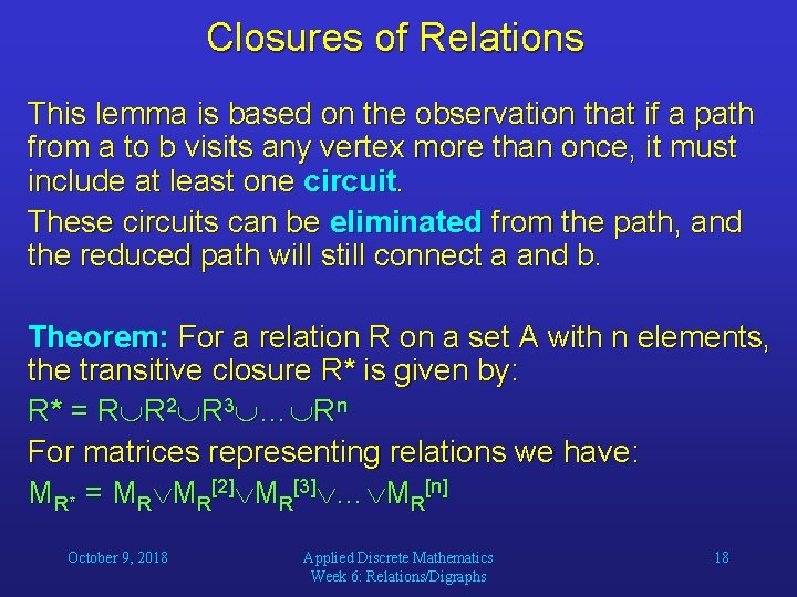 Closures of Relations This lemma is based on the observation that if a path