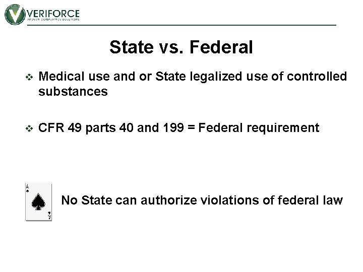State vs. Federal v Medical use and or State legalized use of controlled substances