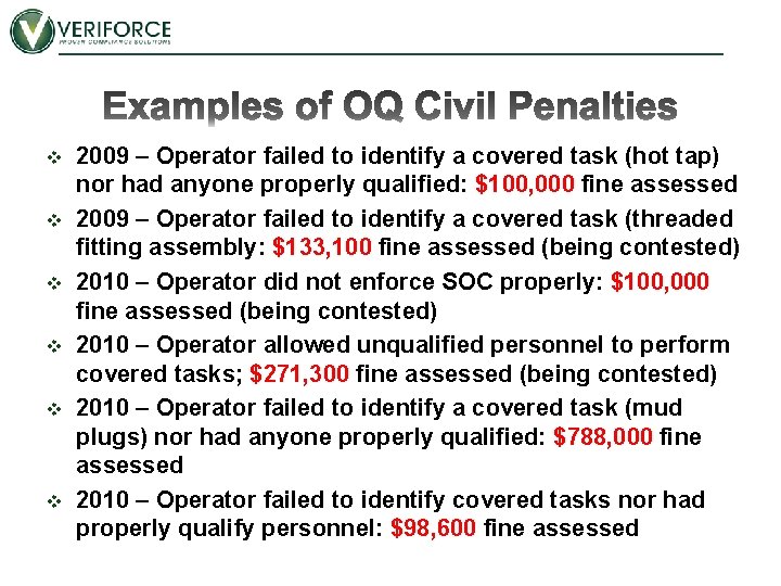 v v v 2009 – Operator failed to identify a covered task (hot tap)