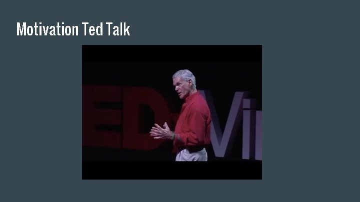Motivation Ted Talk 