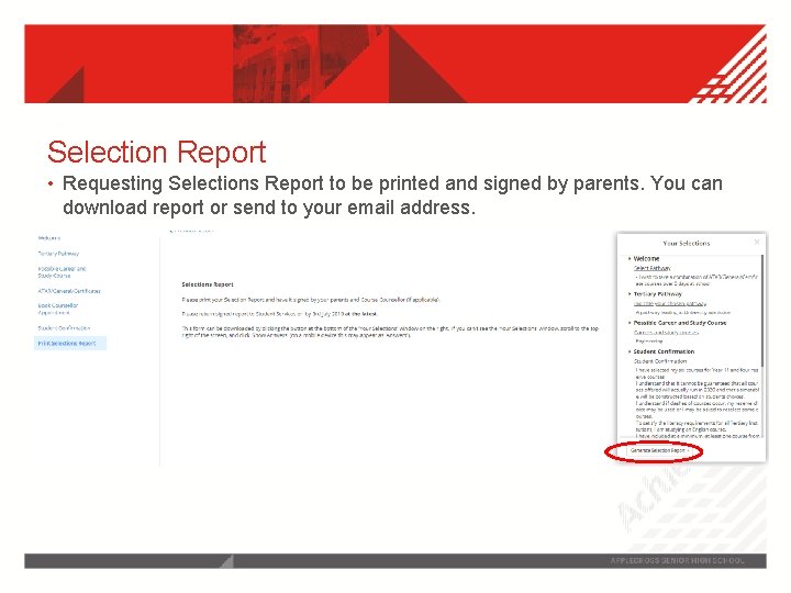 Selection Report • Requesting Selections Report to be printed and signed by parents. You