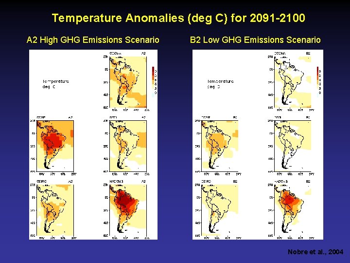 Temperature Anomalies (deg C) for 2091 -2100 A 2 High GHG Emissions Scenario B
