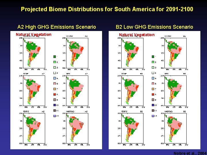 Projected Biome Distributions for South America for 2091 -2100 A 2 High GHG Emissions