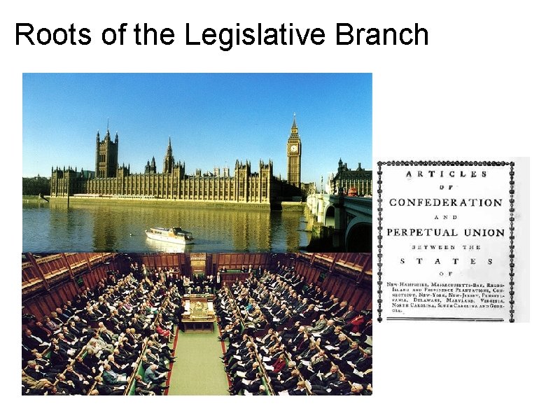 Roots of the Legislative Branch 