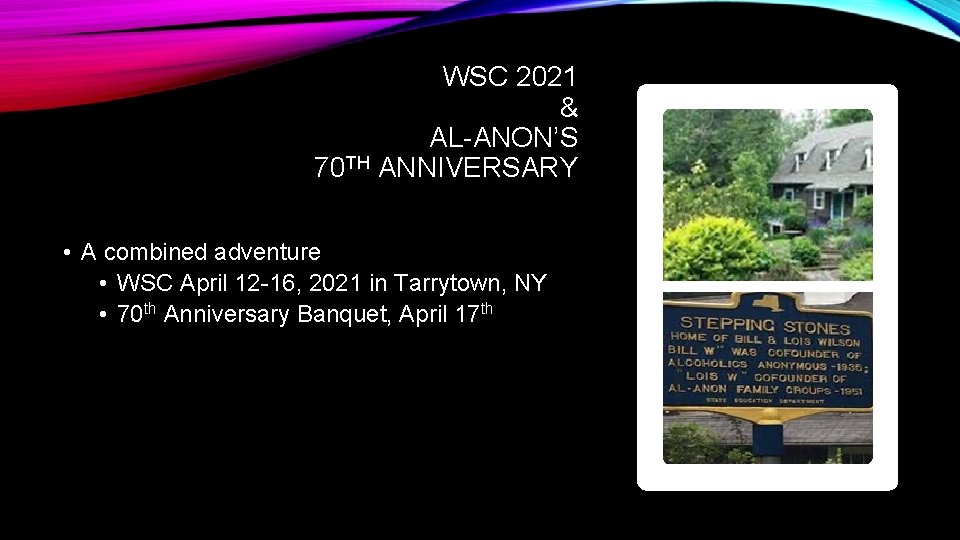 WSC 2021 & AL-ANON’S 70 TH ANNIVERSARY • A combined adventure • WSC April