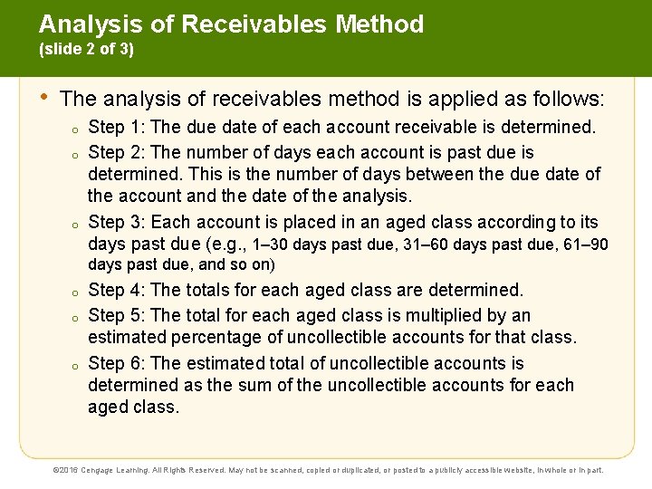 Analysis of Receivables Method (slide 2 of 3) • The analysis of receivables method