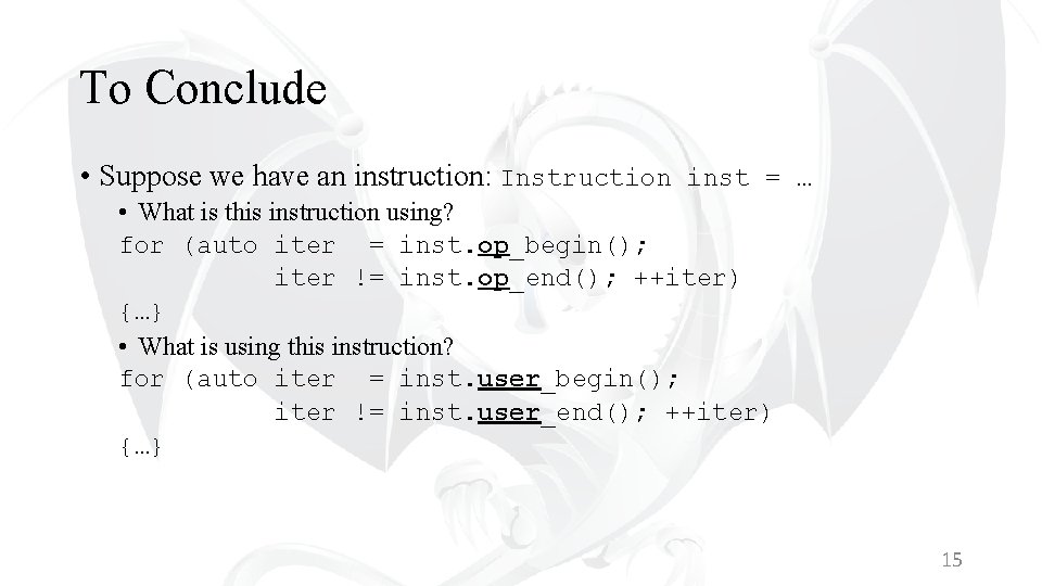 To Conclude • Suppose we have an instruction: Instruction inst = … • What