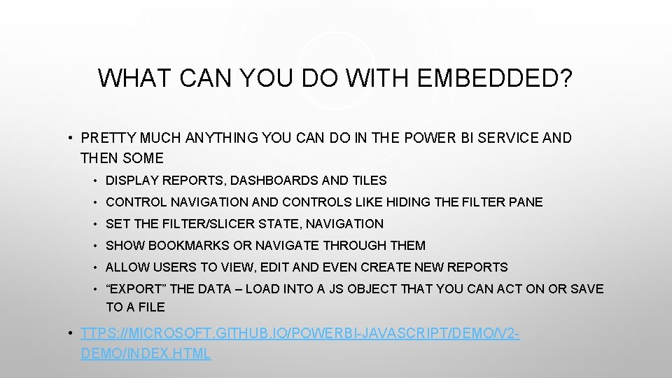 WHAT CAN YOU DO WITH EMBEDDED? • PRETTY MUCH ANYTHING YOU CAN DO IN WHAT CAN YOU DO WITH EMBEDDED? • PRETTY MUCH ANYTHING YOU CAN DO IN