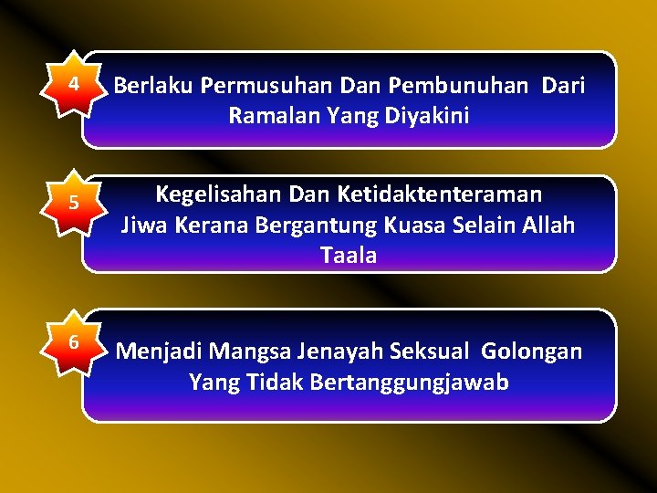 4 Berlaku Permusuhan Dan Pembunuhan Dari Ramalan Yang Diyakini 5 Kegelisahan Dan Ketidaktenteraman Jiwa