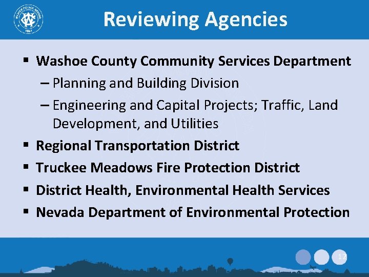 Reviewing Agencies § Washoe County Community Services Department – Planning and Building Division –