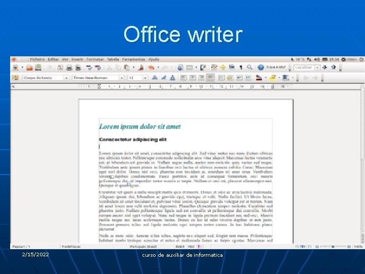 Office writer Libre. Office Writer Mais detalhes em: Writer 2/15/2022 curso de auxiliar de