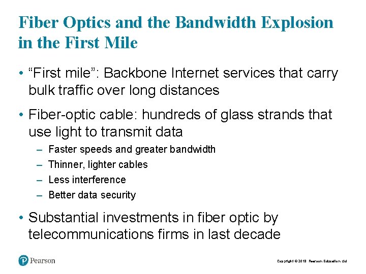 Fiber Optics and the Bandwidth Explosion in the First Mile • “First mile”: Backbone