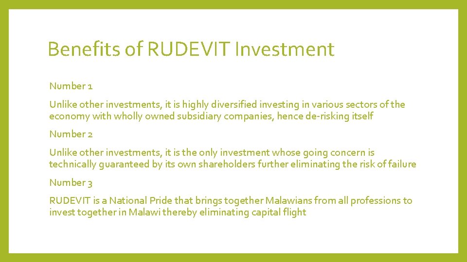 Benefits of RUDEVIT Investment Number 1 Unlike other investments, it is highly diversified investing