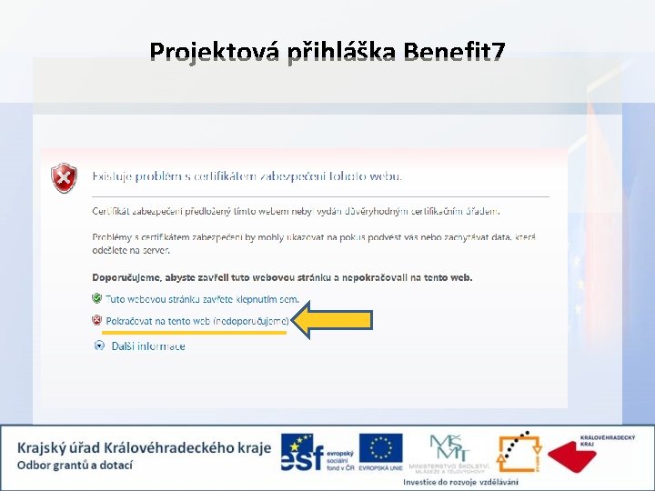 Projektová přihláška Benefit 7 