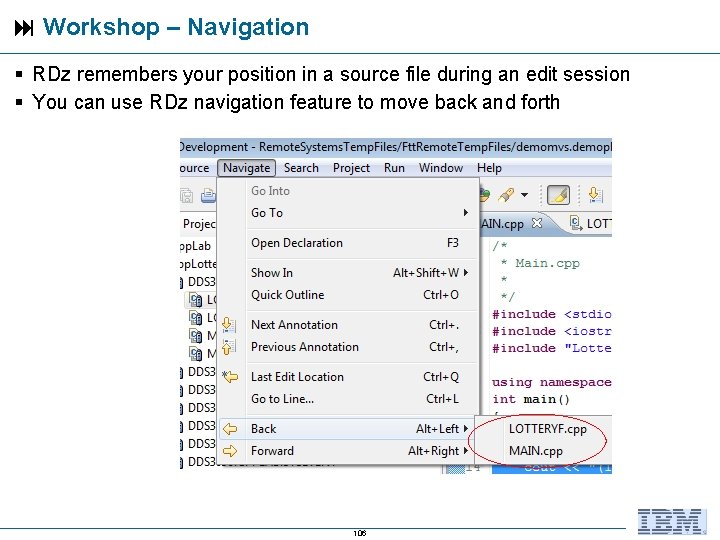  Workshop – Navigation RDz remembers your position in a source file during an