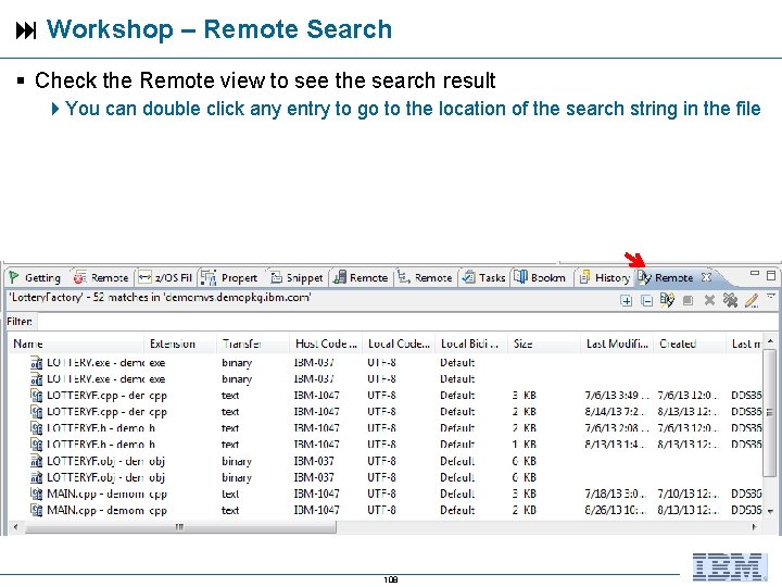  Workshop – Remote Search Check the Remote view to see the search result