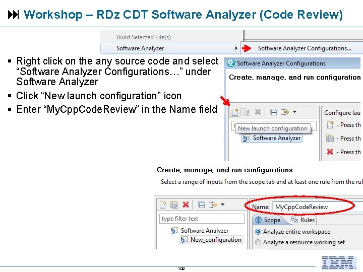  Workshop – RDz CDT Software Analyzer (Code Review) Right click on the any