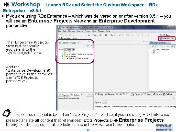  Workshop – Launch RDz and Select the Custom Workspace – RDz Enterprise –