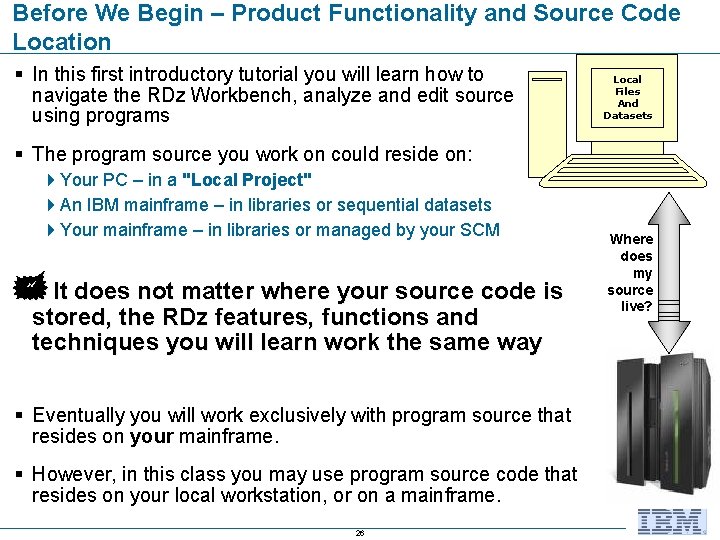 Before We Begin – Product Functionality and Source Code Location In this first introductory