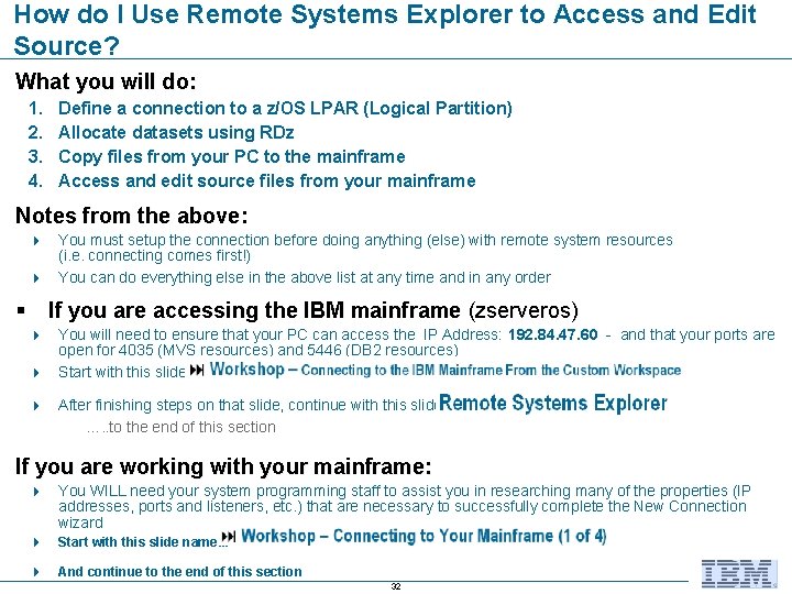 How do I Use Remote Systems Explorer to Access and Edit Source? What you