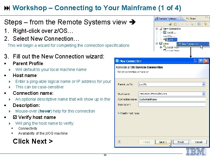  Workshop – Connecting to Your Mainframe (1 of 4) Steps – from the