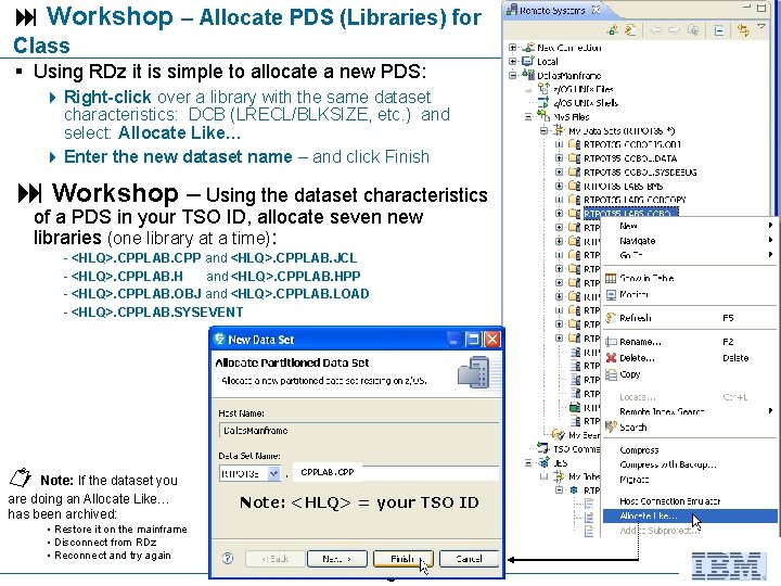  Workshop – Allocate PDS (Libraries) for Class Using RDz it is simple to