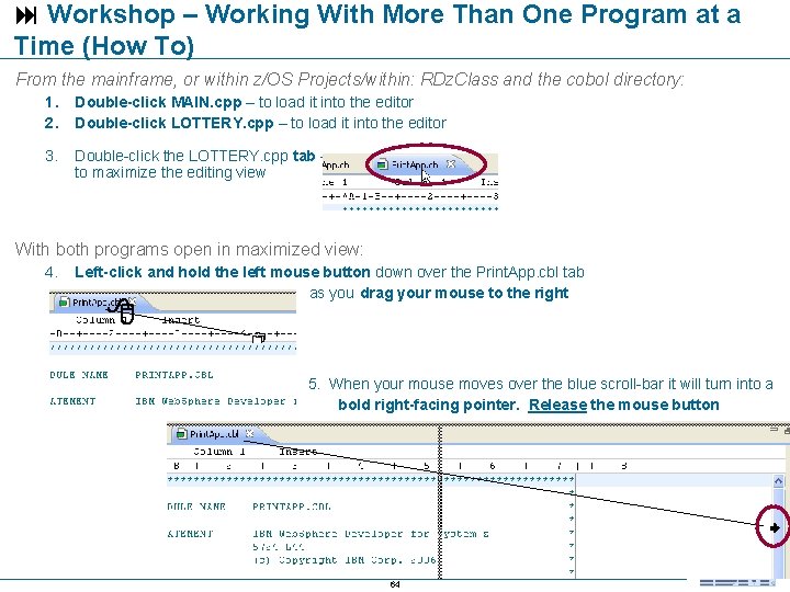  Workshop – Working With More Than One Program at a Time (How To)