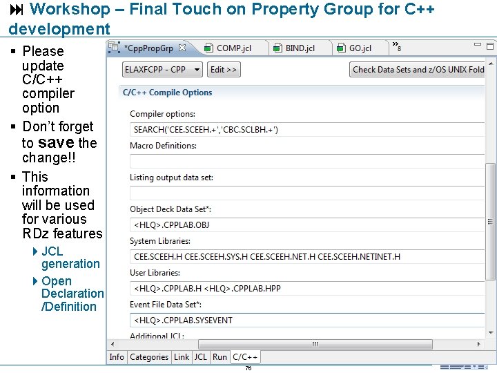  Workshop – Final Touch on Property Group for C++ development Please update C/C++