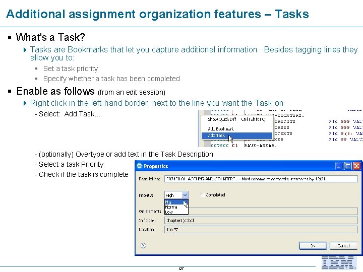 Additional assignment organization features – Tasks What's a Task? Tasks are Bookmarks that let