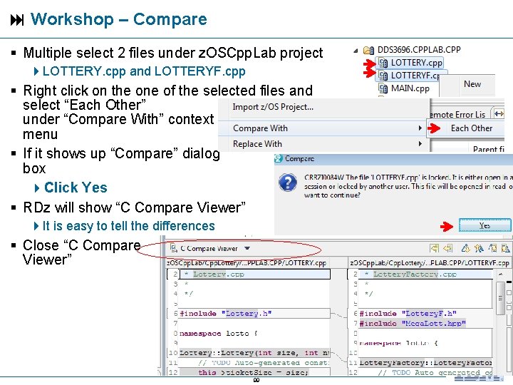  Workshop – Compare Multiple select 2 files under z. OSCpp. Lab project LOTTERY.