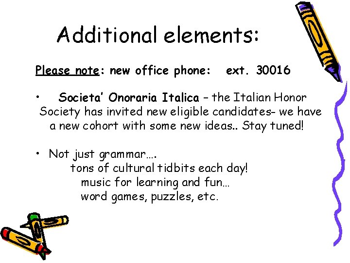 Additional elements: Please note: new office phone: ext. 30016 • Societa’ Onoraria Italica –