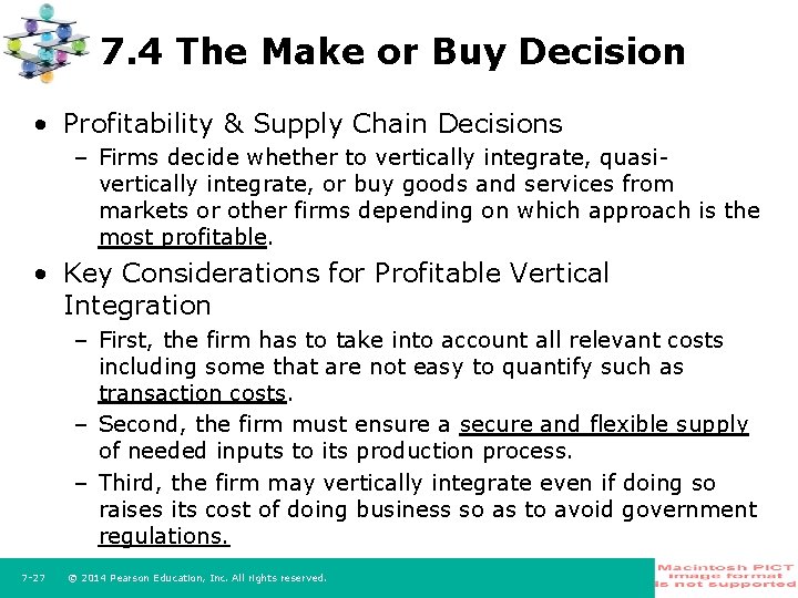 7. 4 The Make or Buy Decision • Profitability & Supply Chain Decisions –