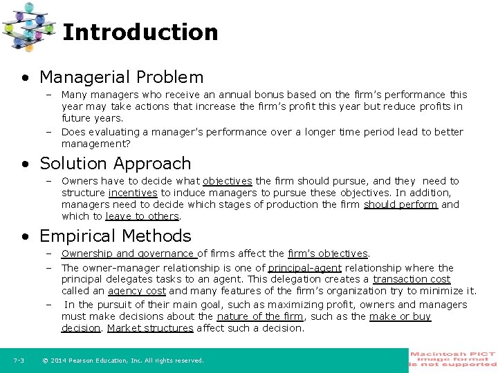 Introduction • Managerial Problem – Many managers who receive an annual bonus based on